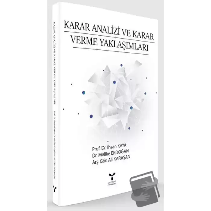 Karar Analizi ve Karar Verme Yaklaşımları