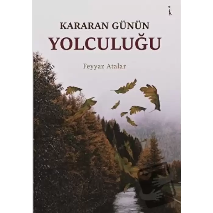 Kararan Günün Yolculuğu