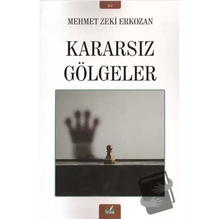 Kararsız Gölgeler