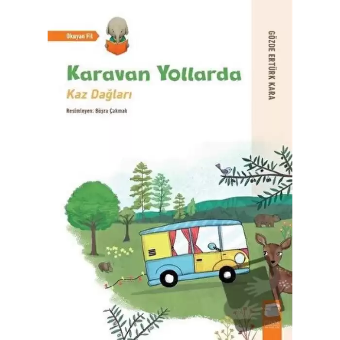 Karavan Yollarda - Kaz Dağları