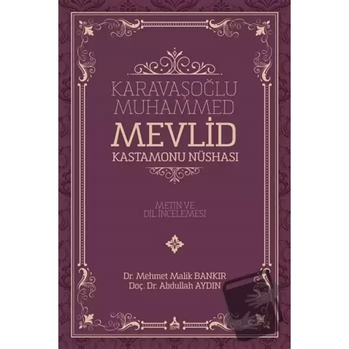 Karavaşoğlu Muhammed - Mevlid Kastamonu Nüshası