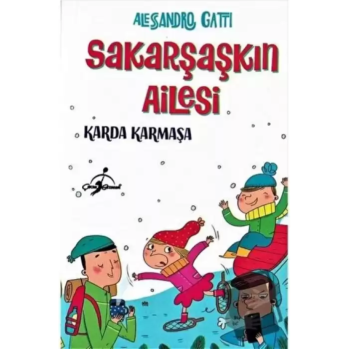 Karda Karmaşa - Sakarşaşkın Ailesi