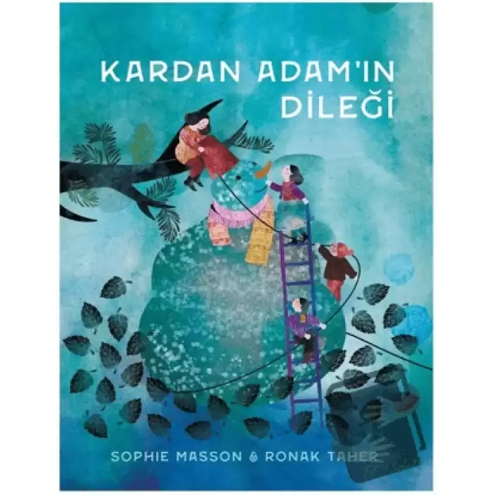 Kardan Adam’ın Dileği