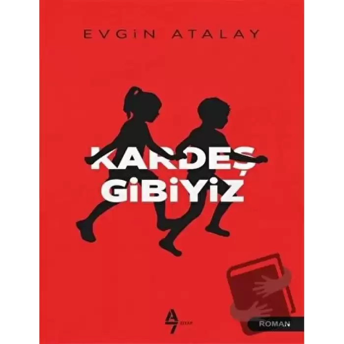 Kardeş Gibiyiz