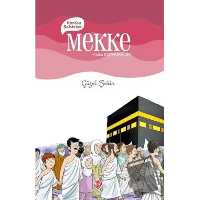 Kardeş Şehirler Mekke