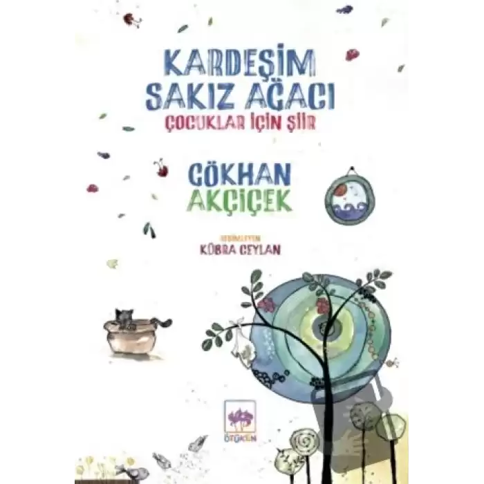 Kardeşim Sakız Ağacı