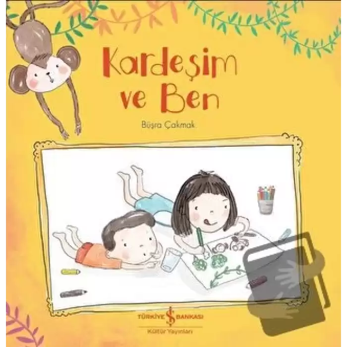 Kardeşim Ve Ben