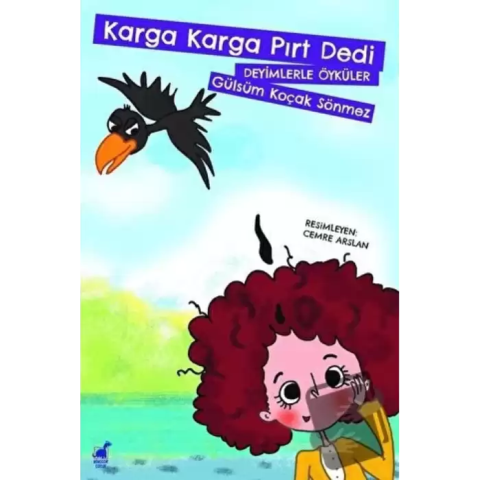 Karga Karga Pırt Dedi