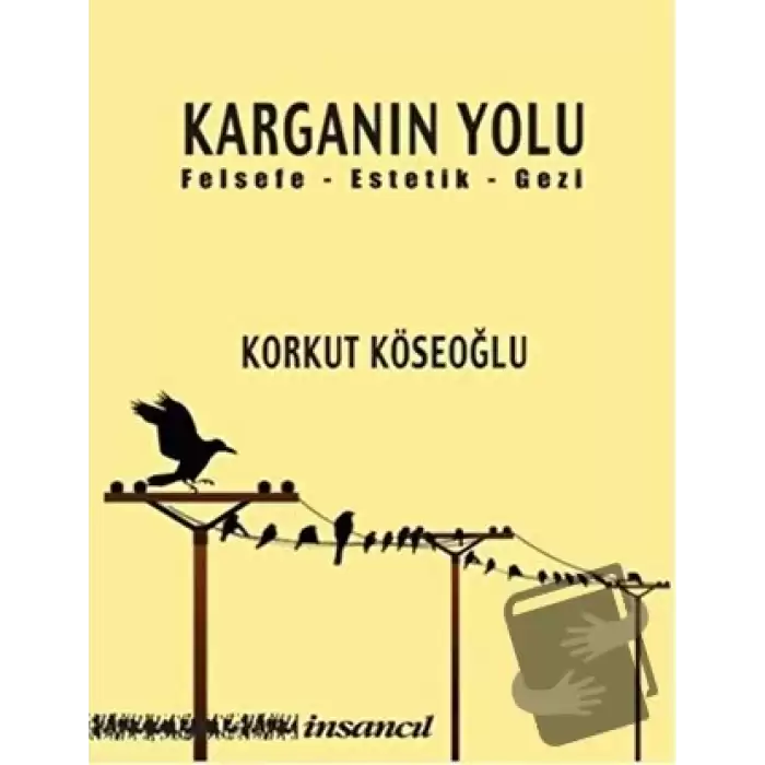 Karganın Yolu