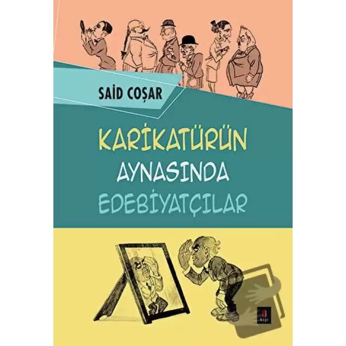 Karikatürün Aynasında Edebiyatçılar