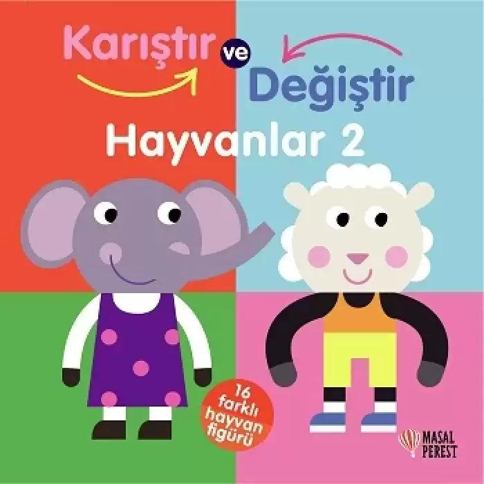 Karıştır ve Değiştir Hayvanlar 2 (Ciltli)