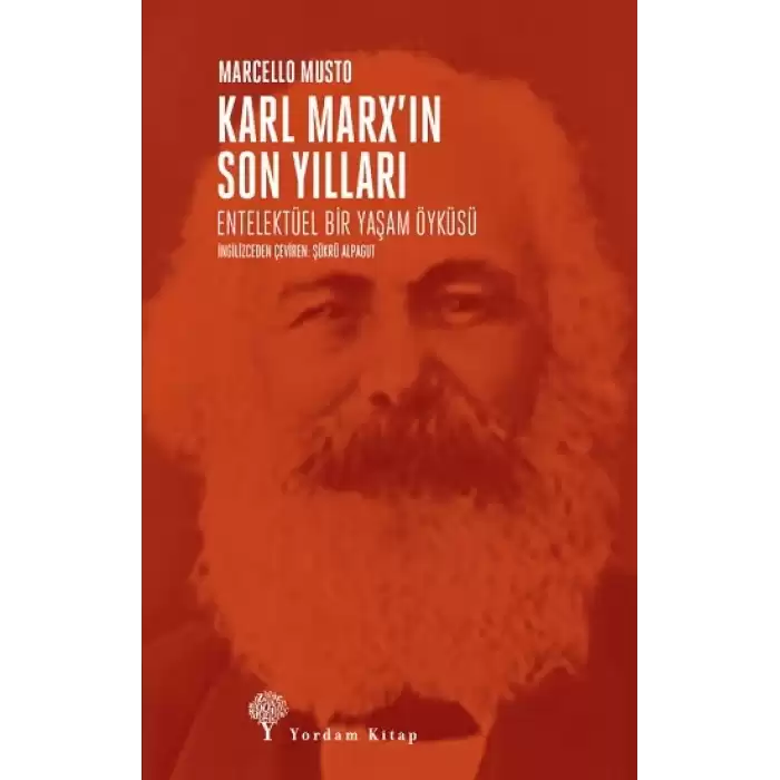 Karl Marxın Son Yılları