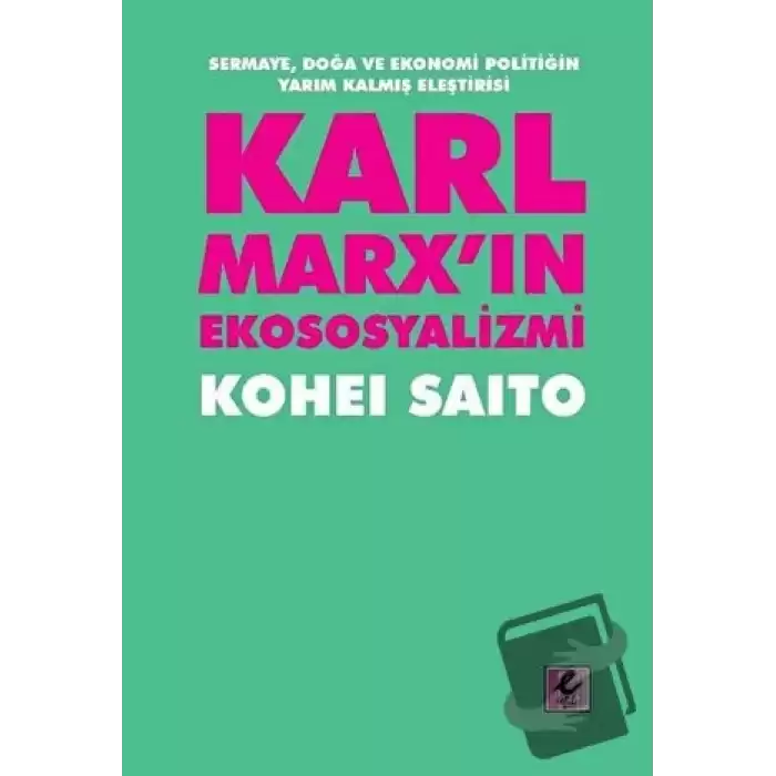 Karl Marx’ın Ekososyalizmi
