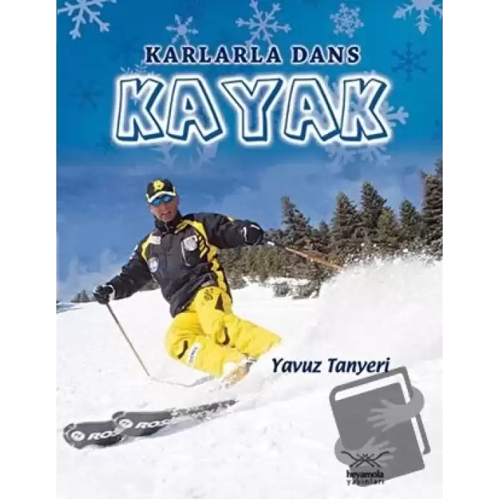 Karlarla Dans Kayak