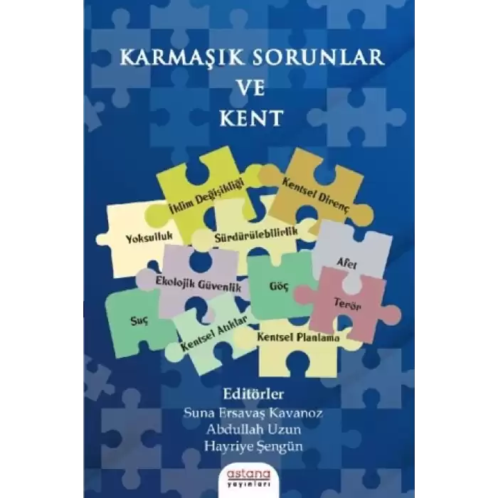 KARMAŞIK SORUNLAR VE KENT