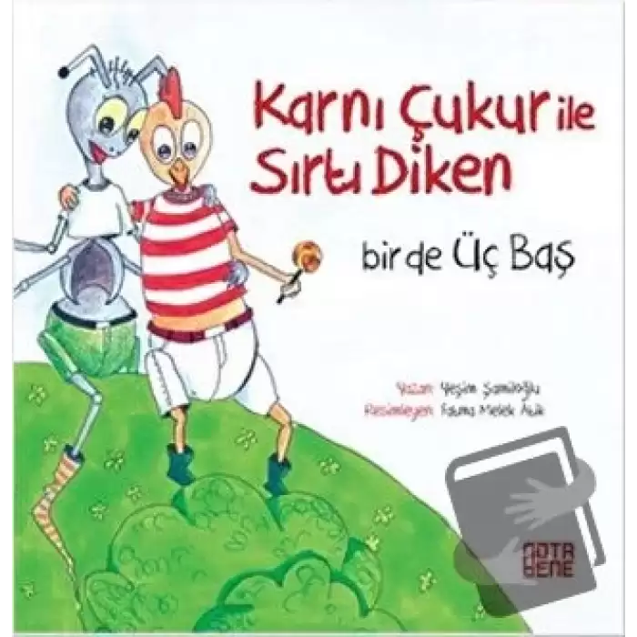 Karnı Çukur ile Sırtı Diken