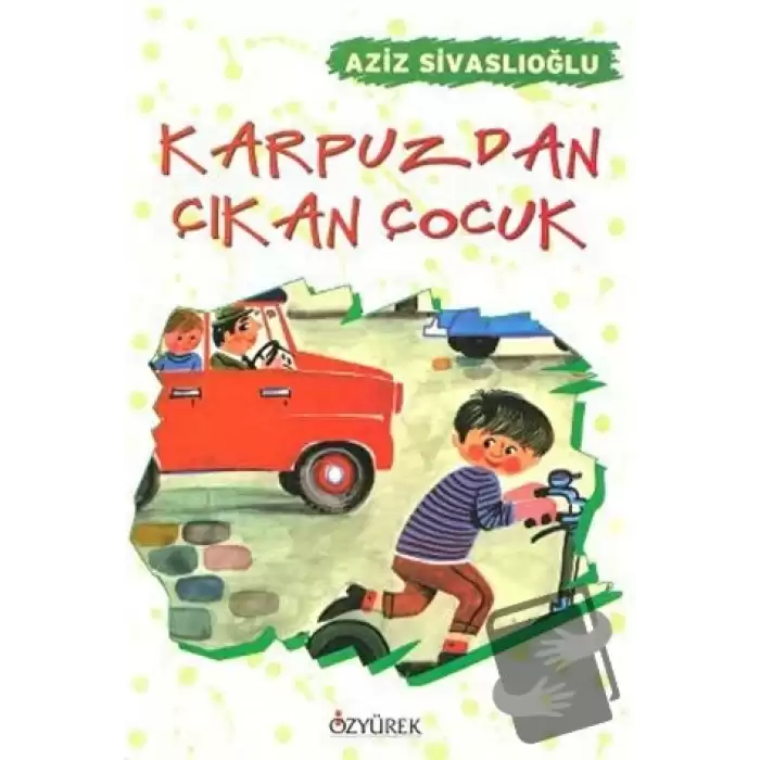 Karpuzdan Çıkan Çocuk