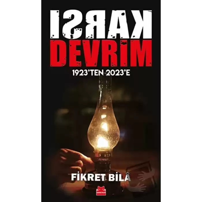 Karşı Devrim - 1923ten 2023e