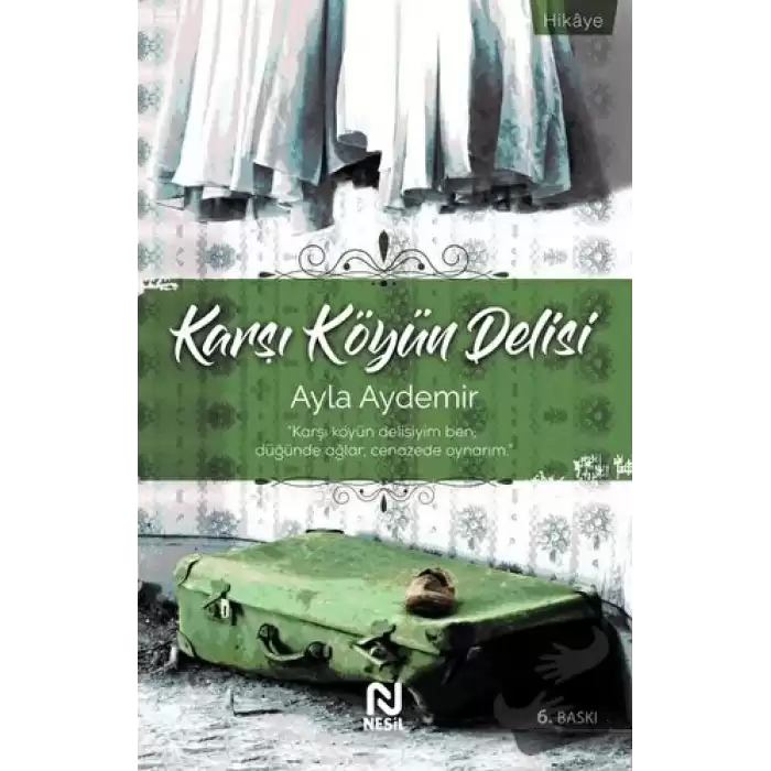 Karşı Köyün Delisi