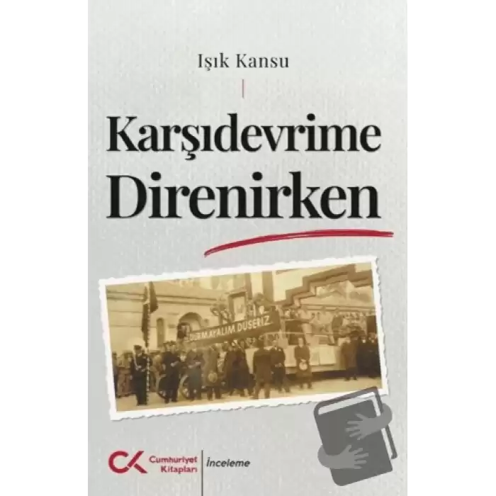 Karşıdevrime Direnirken