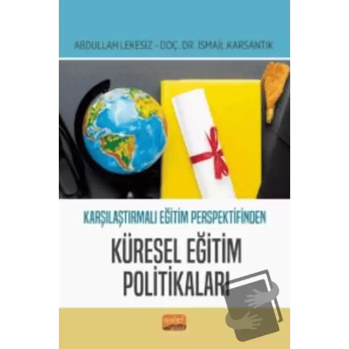 Karşılaştırmalı Eğitim Perspektifinden Küresel Eğitim Politikaları