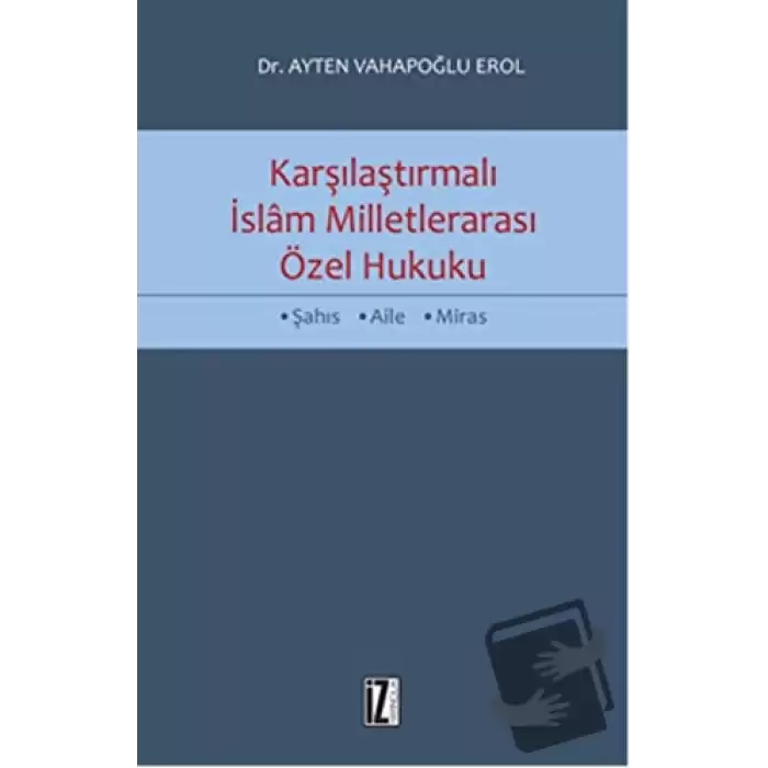 Karşılaştırmalı İslam Milletlerarası Özel Hukuku