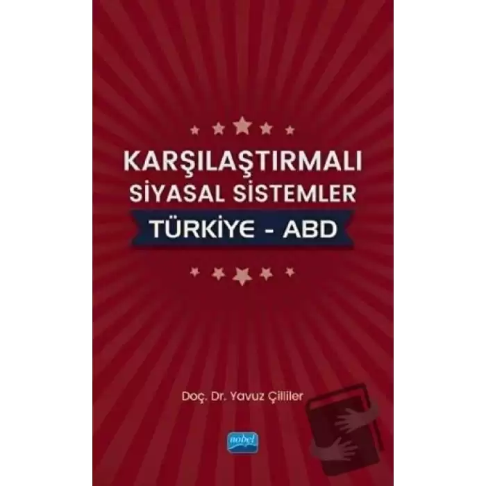 Karşılaştırmalı Siyasal Sistemler : Türkiye - ABD