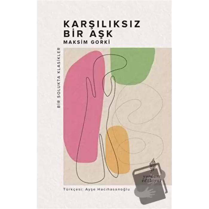 Karşılıksız Bir Aşk