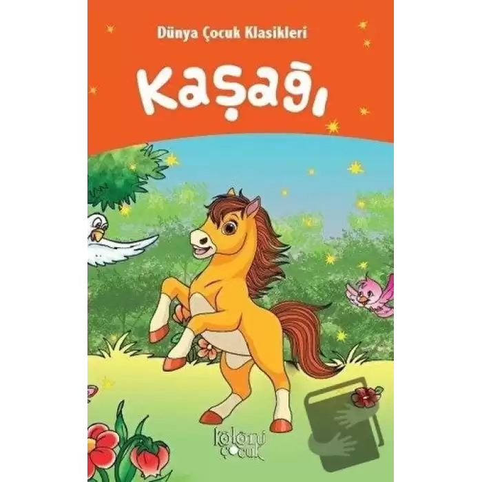 Kaşağı - Dünya Çocuk Klasikleri