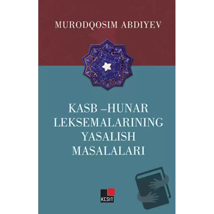 Kasb - Hunar Leksemalarining Yasalish Masalaları