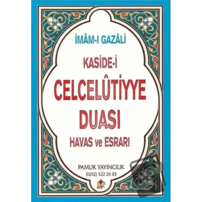 Kaside-i Celcelutiyye Duası - Havas ve Esrarı (Dua-020)