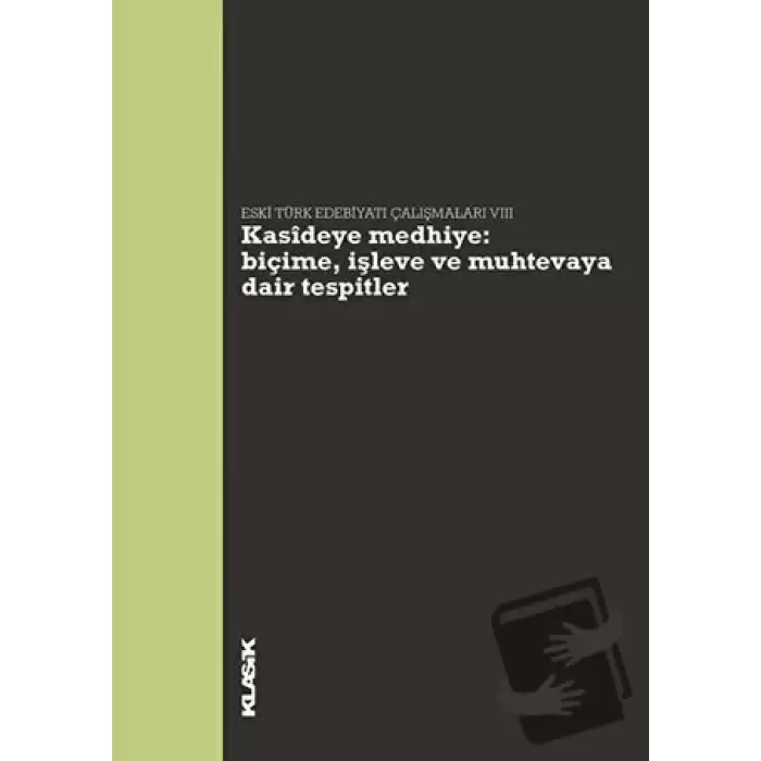 Kasideye Medhiye: Biçime, İşleve ve Muhtevaya Dair Tespitler