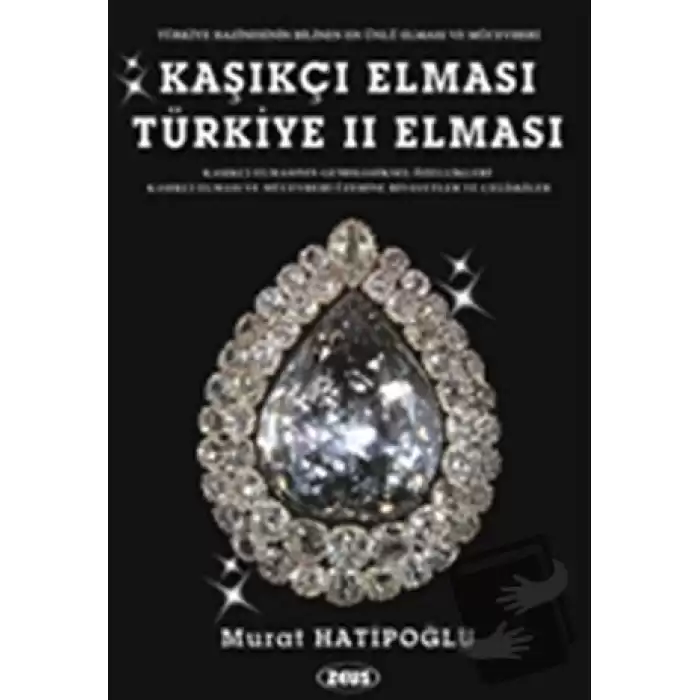 Kaşıkçı Elması: Türkiye 2. Elması - Spoonmarker’s Diamond