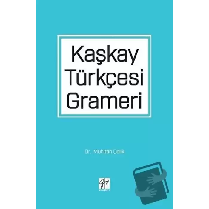 Kaşkay Türkçesi Grameri