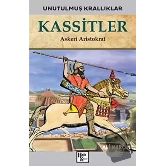 Kassitler - Unutulmuş Krallıklar