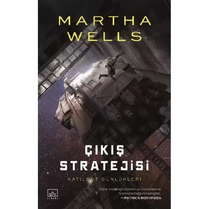 Katilbot Günlükleri 4 - Çıkış Stratejisi