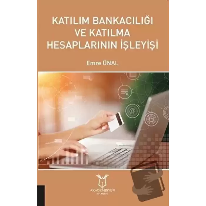 Katılım Bankacılığı ve Katılma Hesaplarının İşleyişi