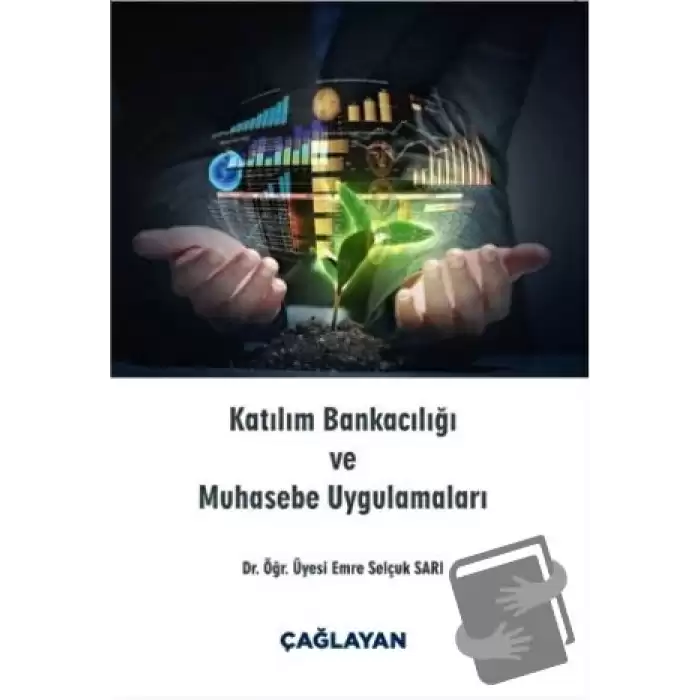 Katılım Bankacılığı ve Muhasebe Uygulamaları