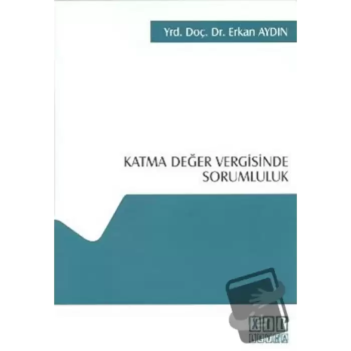 Katma Değer Vergisinde Sorumluluk