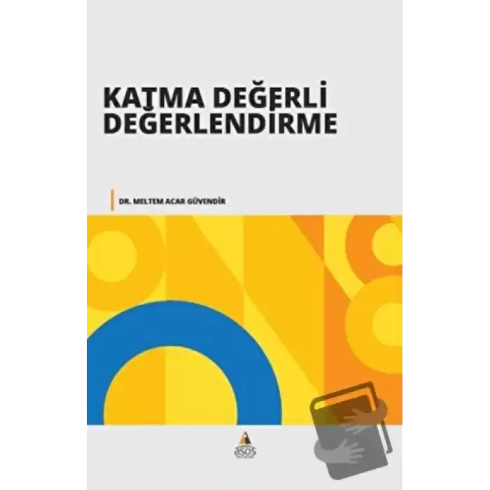 Katma Değerli Değerlendirme