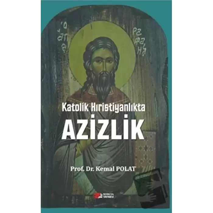 Katolik Hıristiyanlıkta Azizlik