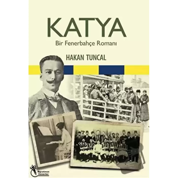 Katya - Bir Fenerbahçe Romanı