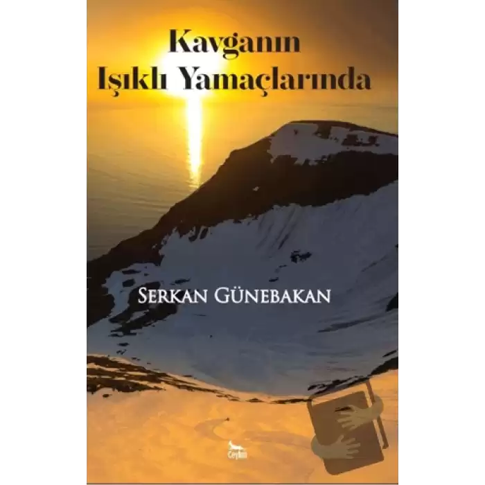 Kavganın Işıklı Yamaçlarında