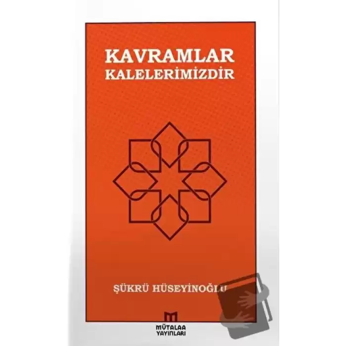 Kavramlar Kalelerimizdir