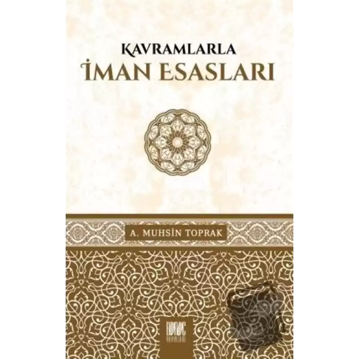 Kavramlarıyla İman Esasları