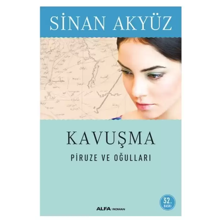 Kavuşma - Piruze ve Oğulları