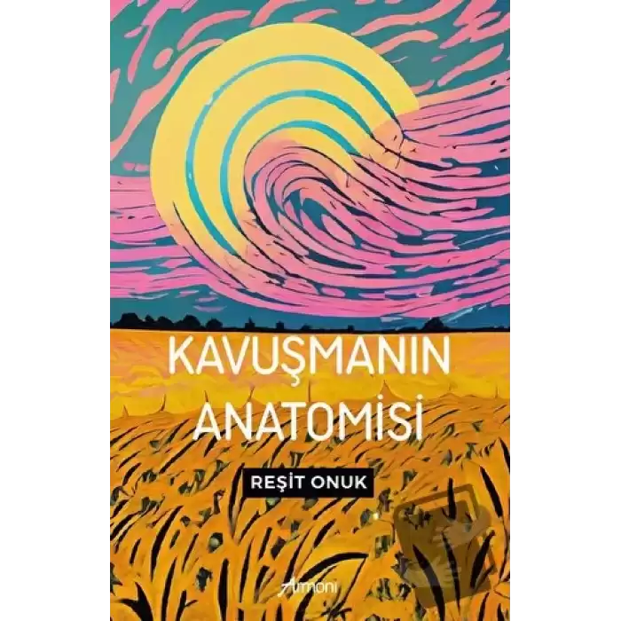 Kavuşmanın Anatomisi