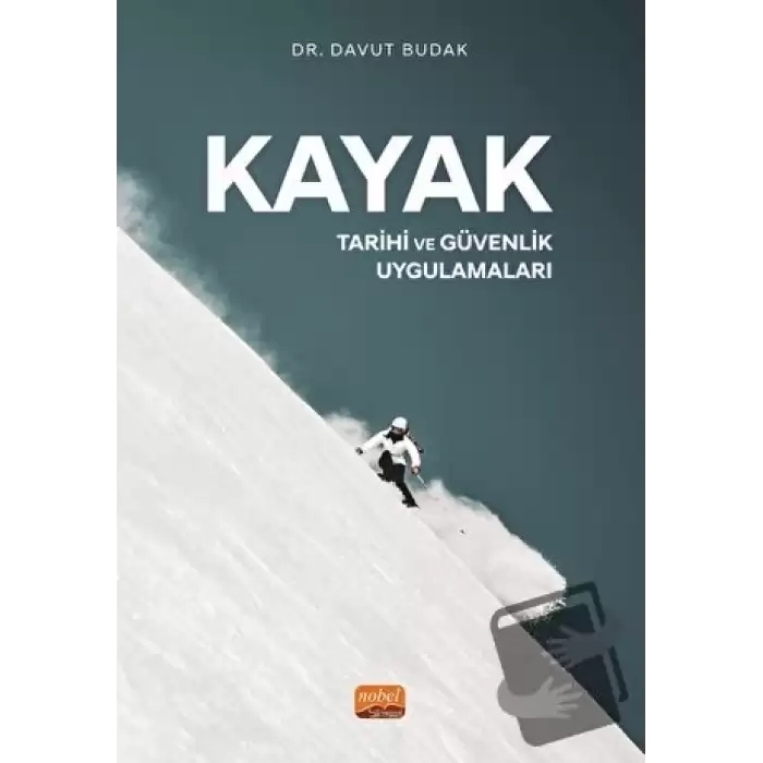 Kayak - Tarihi Ve Güvenlik Uygulamaları