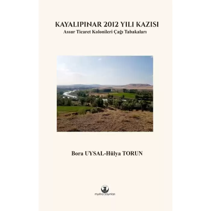 Kayalıpınar 2012 Yılı Kazısı (Ciltli)