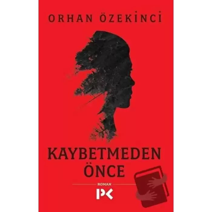 Kaybetmeden Önce